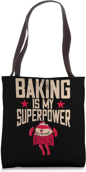 Chef Baking Is My Superpower Banana Bread Butter Yeast Lover Tote Bag