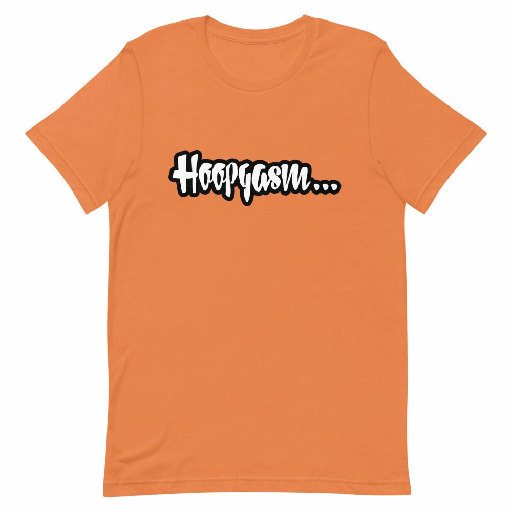 HOOPGASM JUICY  T-Shirt  (Order up for a more casual fit.)