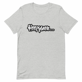 HOOPGASM JUICY  T-Shirt  (Order up for a more casual fit.)