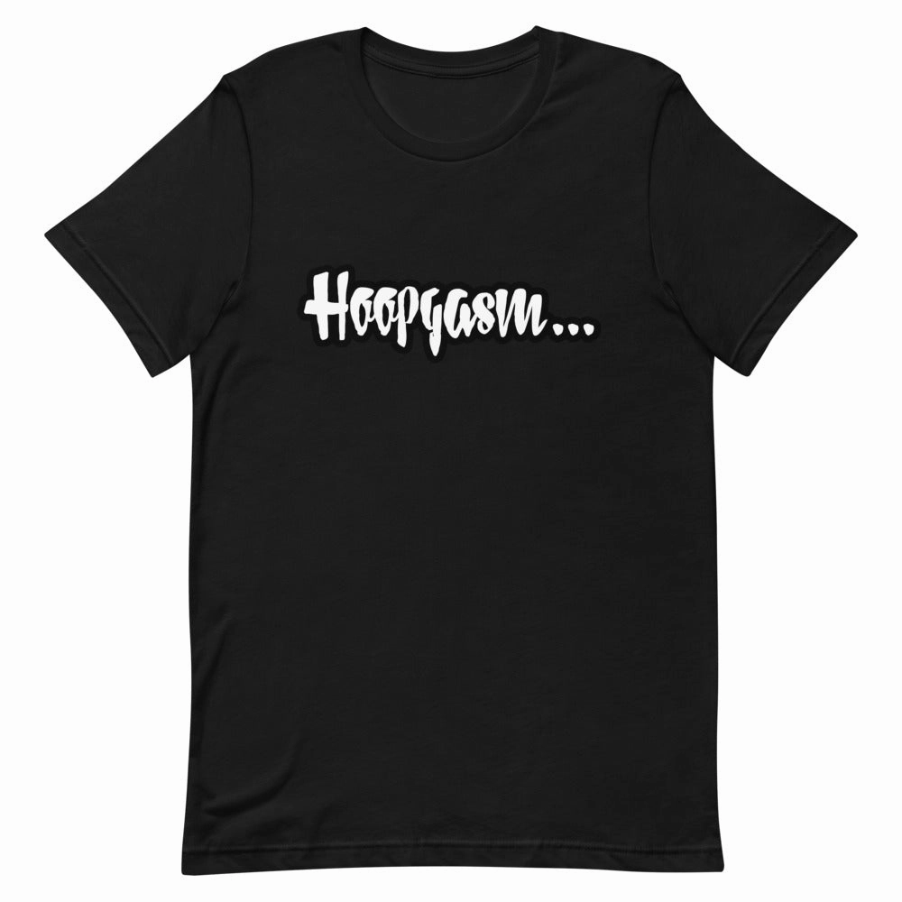 HOOPGASM JUICY  T-Shirt  (Order up for a more casual fit.)